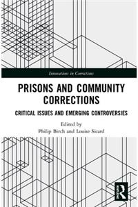 Prisons and Community Corrections