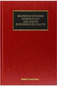 Keating on Offshore Construction and Marine Engineering Contracts