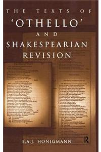 The Texts of Othello and Shakespearean Revision