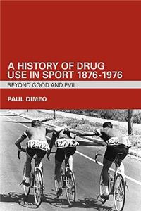 History of Drug Use in Sport