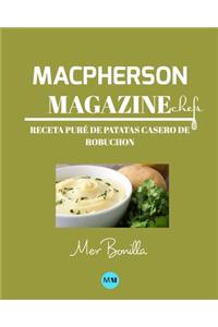 Macpherson Magazine Chef's - Receta Puré de patatas casero de Robuchon