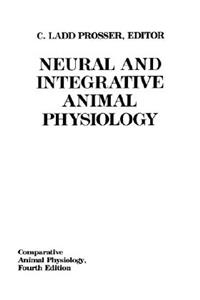 Comparative Animal Physiology, Neural and Integrative Animal Physiology