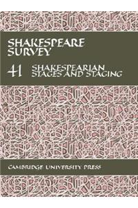 Shakespeare Survey: Volume 41, Shakespearian Stages and Staging (with a General Index to Volumes 31-40)