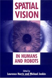 Spatial Vision in Humans and Robots