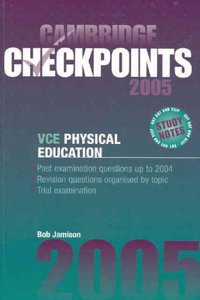 Cambridge Checkpoints Vce Physical Education 2005