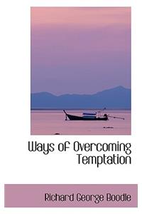 Ways of Overcoming Temptation