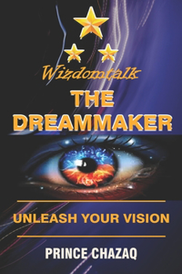 Wizdomtalk, the Dreammaker