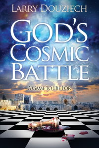 God's Cosmic Battle