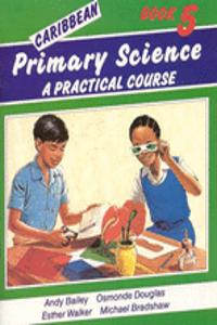 Caribbean Primary Science Pupils' Book 5