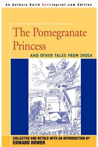 The Pomegranate Princess