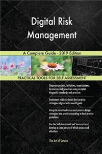 Digital Risk Management A Complete Guide - 2019 Edition