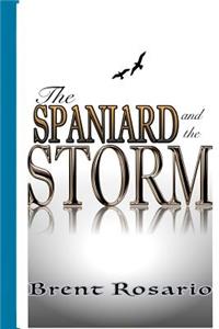 Spaniard and The Storm