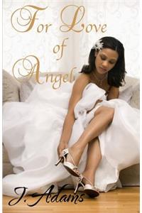 For Love of Angel