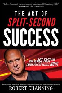 Art of Split-Second Success