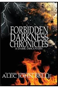 The Forbidden Darkness Chronicles