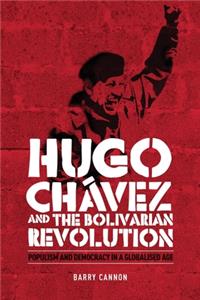 Hugo Chávez and the Bolivarian Revolution