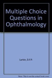 Multiple Choice Questions in Ophthalmology