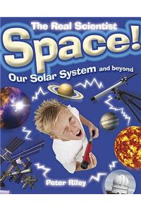 Space-Our Solar System and Beyond