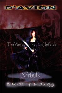 Nichole: A Kiss for the Dying