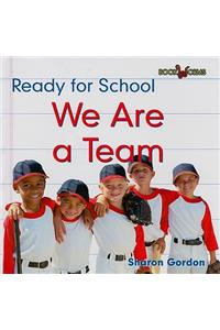 We Are a Team