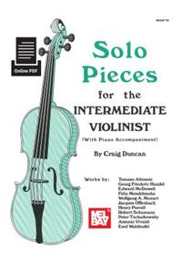 Solo Pieces for the Intermediate Violinist