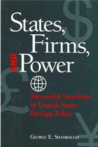 States, Firms, and Power
