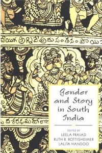 Gender and Story in South India