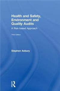 Health and Safety, Environment and Quality Audits