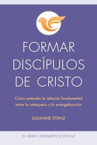Formar Discípulos de Cristo