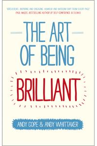 Art of Being Brilliant