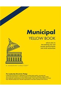 Municipal Yellow Book Summer 2015: Who's Who in the Leading City and County Governments and Local Authorities
