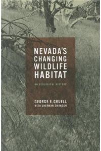 Nevada’s Changing Wildlife Habitat