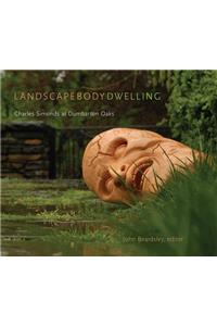 Landscape Body Dwelling – Charles Simonds at Dumbarton Oaks