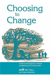 Choosing to Change