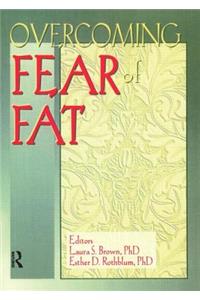 Overcoming Fear of Fat