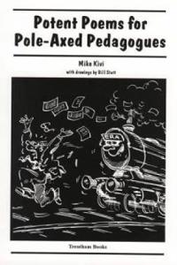 Potent Poems for Pole-axed Pedagogues