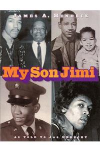 My Son Jimi