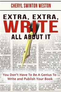 Extra, Extra, WRITE All About IT