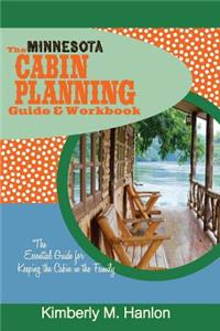 Minnesota Cabin Planning Guide & Workbook