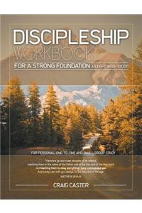 Discipleship Workbook for a Strong Foundation (Men's Design)
