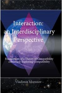 Interdisciplinary Perspective Foundations of a Theory of Compatibility Continued