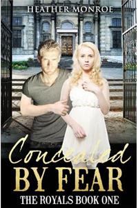 Concealed By Fear