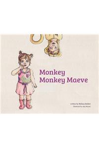 Monkey Monkey Maeve