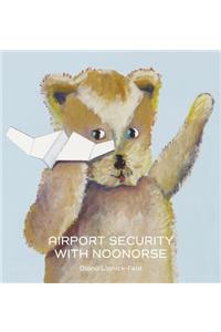 Airport Security with Noonorse