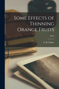 Some Effects of Thinning Orange Fruits; B576