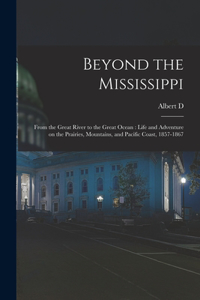 Beyond the Mississippi