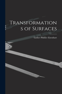 Transformations of Surfaces