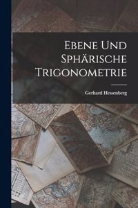 Ebene Und Sphärische Trigonometrie