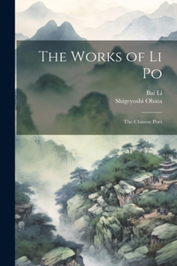 Works of Li Po