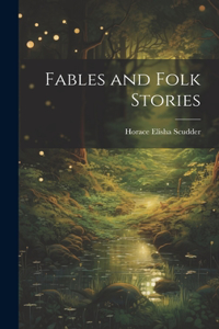 Fables and Folk Stories